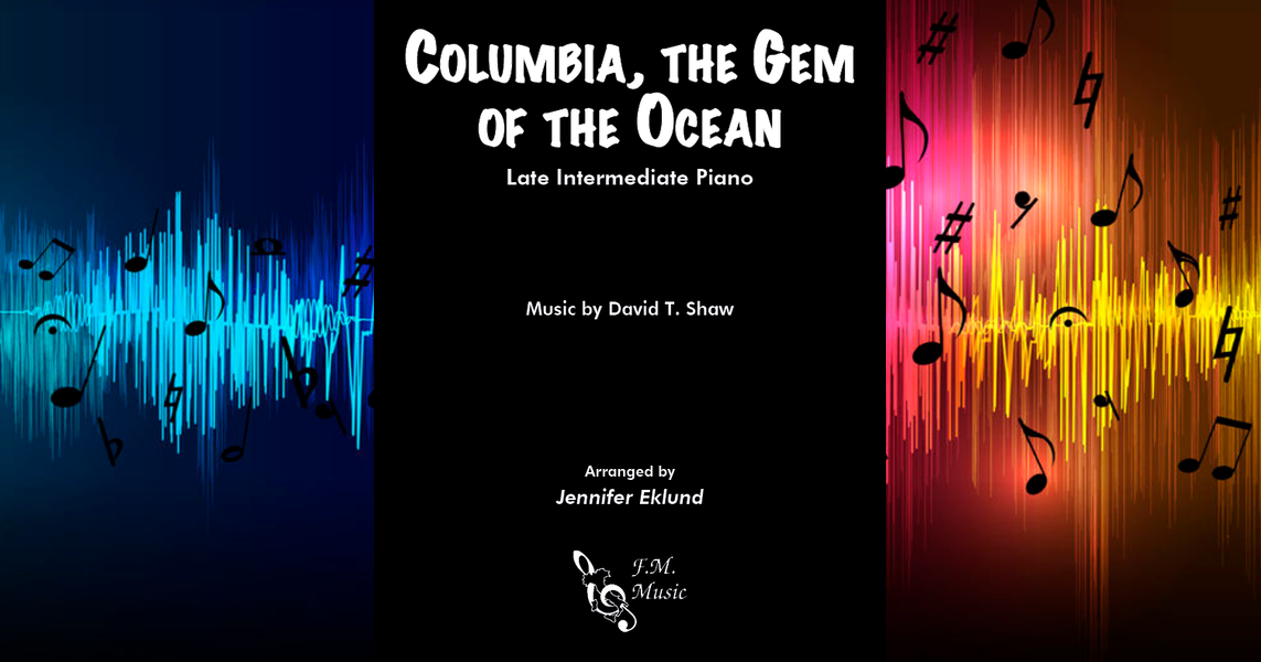 Columbia, the Gem of the Ocean (Late Intermediate Piano) By